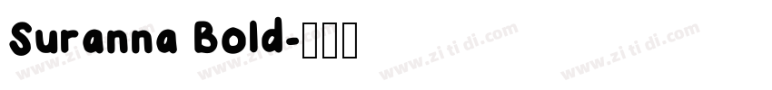 Suranna Bold字体转换